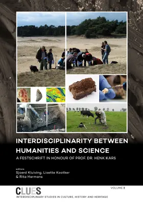 Kluiving / Kootker / Hermans |  Interdisciplinarity between Humanities and Science | Buch |  Sack Fachmedien
