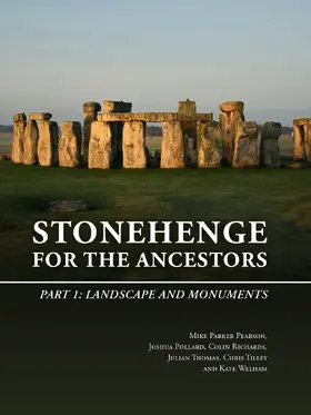 Parker Pearson / Pollard / Richards |  Stonehenge for the Ancestors: Part 1 | Buch |  Sack Fachmedien
