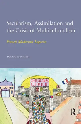 Jansen |  Secularism, Assimilation and the Crisis of Multiculturalism | Buch |  Sack Fachmedien