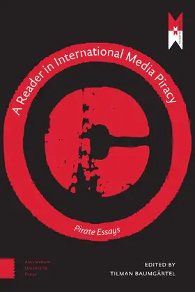 Baumgartel / Baumgärtel |  A Reader on International Media Piracy | Buch |  Sack Fachmedien