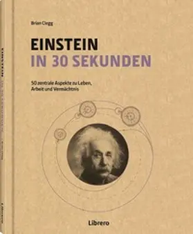 Clegg |  Einstein in 30 Sekunden | Buch |  Sack Fachmedien