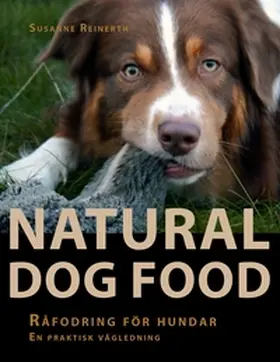 Reinerth |  Natural Dog Food | Buch |  Sack Fachmedien