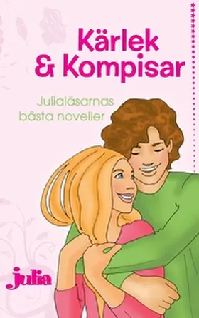 Julia |  Kärlek och Kompisar | Buch |  Sack Fachmedien