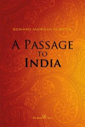 Forster |  A Passage to India | eBook | Sack Fachmedien