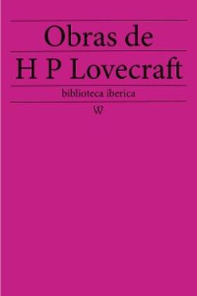 Lovecraft |  Obras de Howard Phillips Lovecraft | eBook | Sack Fachmedien