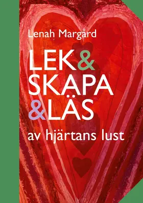 Margård / Andersson / Berg |  Lek & Skapa & Läs | eBook | Sack Fachmedien