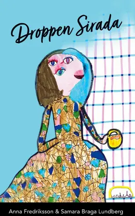 Braga Lundberg / Fredriksson |  Droppen Sirada | eBook | Sack Fachmedien