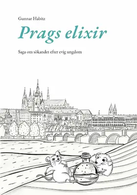 Habitz |  Prags elixir | eBook | Sack Fachmedien