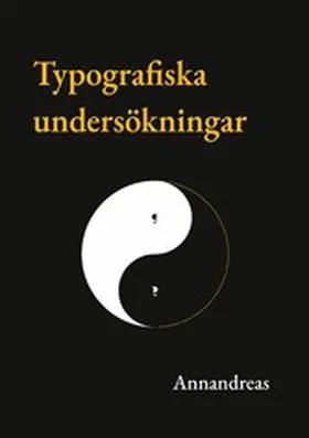 Annandreas |  Typografiska undersökningar | eBook | Sack Fachmedien