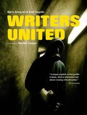 Last |  Writers United: The Story about a Swedish Graffiti Crew | Buch |  Sack Fachmedien