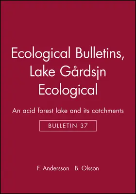 Andersson / Olsson |  Ecological Bulletins, Lake Gårdsjön Ecological | Buch |  Sack Fachmedien