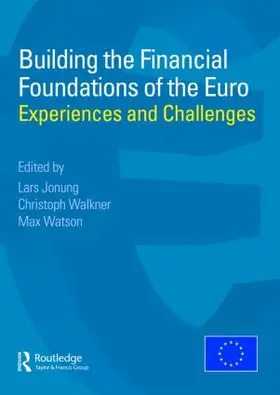 Watson / Jonung |  Building the Financial Foundations of the Euro | Buch |  Sack Fachmedien