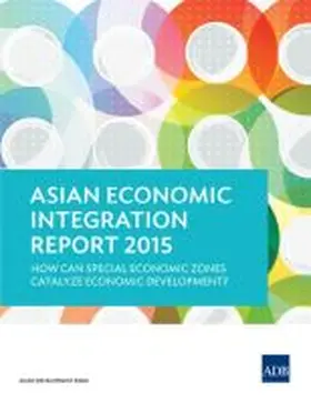  Asian Economic Integration Report 2015 | Buch |  Sack Fachmedien