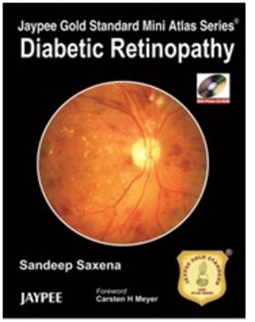 Saxena |  Jaypee Gold Standard Mini Atlas Series: Diabetic Retinopathy | Buch |  Sack Fachmedien