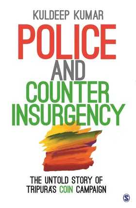 Kumar |  Police and Counterinsurgency | Buch |  Sack Fachmedien