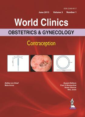 Arora / Blumenthal / Sheriar |  World Clinics: Obstetrics & Gynecology - Contraception Volume 3 Number 1 | Buch |  Sack Fachmedien