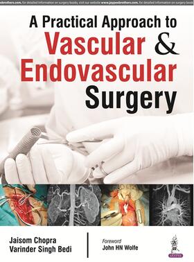 Chopra / Bedi |  A Practical Approach to Vascular & Endovascular Surgery | Buch |  Sack Fachmedien