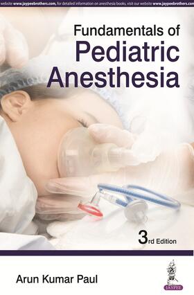 Paul |  Fundamentals of Pediatric Anesthesia | Buch |  Sack Fachmedien