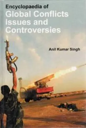 Singh |  Encyclopaedia of Global Conflicts, Issues and Controversies | eBook | Sack Fachmedien