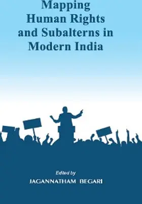 Begari |  Mapping Human Rights And Subalterns In Modern India | eBook | Sack Fachmedien