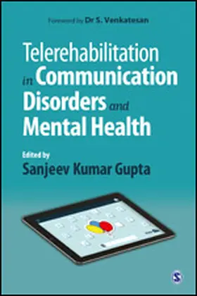 Gupta |  Telerehabilitation in Communication Disorders and Mental Health | Buch |  Sack Fachmedien