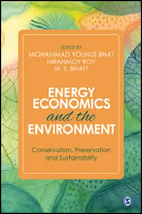 Bhat / Roy / Bhatt |  Energy Economics and the Environment | Buch |  Sack Fachmedien
