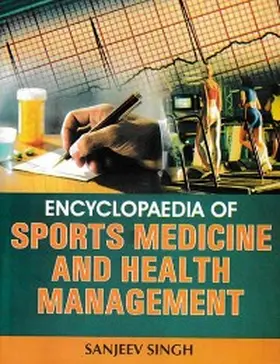 Singh |  Encyclopaedia of Sports Medicine and Health Management | eBook | Sack Fachmedien