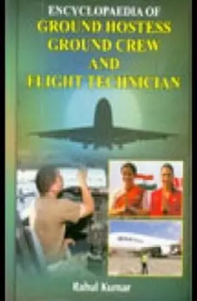 Kumar |  Encyclopaedia Of Ground Hostess, Ground Crew And Flight Technician | eBook | Sack Fachmedien
