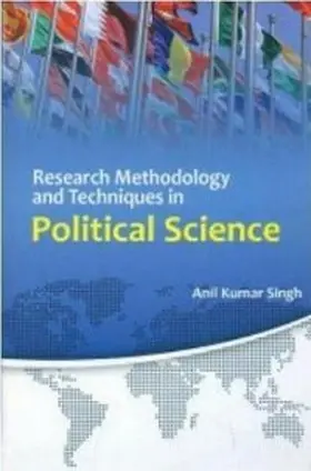 Singh |  Research Methodology And Techniques In Political Science | eBook | Sack Fachmedien