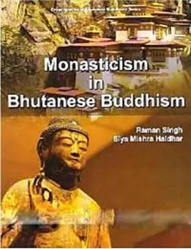 Singh / Haldhar |  Monasticism in Bhutanese Buddhism | eBook | Sack Fachmedien