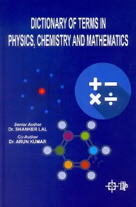 Lal / Kumar |  Dictionary Of Terms In Physics, Chemistry And Mathematics | eBook | Sack Fachmedien
