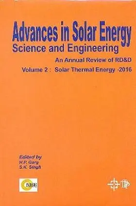 Garg / Singh |  Advances In Solar Energy Science And Engineering An Annual Review Of Rd&D (Solar Thermal Energy - 2016) | eBook | Sack Fachmedien
