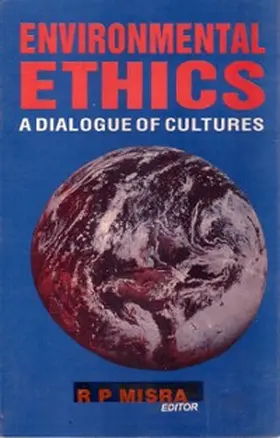 Misra |  Environmental Ethics: A Dialogue of Cultures | eBook | Sack Fachmedien