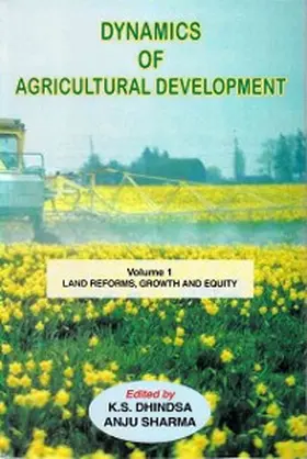 Dhindsa / Sharma |  Dynamics of Agricultural Development: Land Reforms, Growth and Equity | eBook | Sack Fachmedien