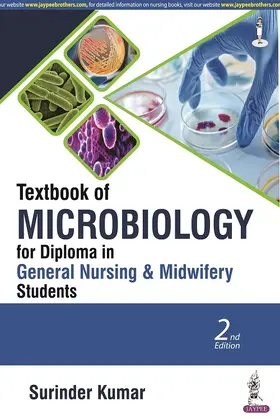 Kumar |  Textbook of Microbiology for Diploma in General Nursing & Midwifery Students | Buch |  Sack Fachmedien