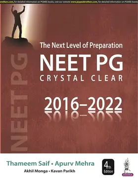 Saif / Mehra / Monga |  The Next Level of Preparation NEET PG Crystal Clear (2016-2022) | Buch |  Sack Fachmedien