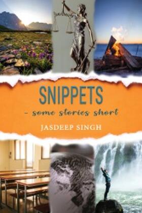 Singh |  Snippets - some stories short | eBook | Sack Fachmedien