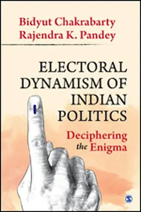 Chakrabarty / Pandey |  Electoral Dynamism of Indian Politics | Buch |  Sack Fachmedien