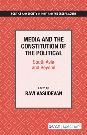 Vasudevan |  Media and the Constitution of the Political | Buch |  Sack Fachmedien
