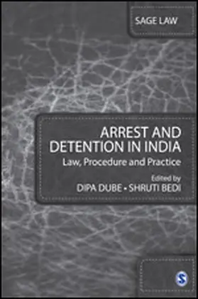 Dube / Bedi |  Arrest and Detention in India | Buch |  Sack Fachmedien