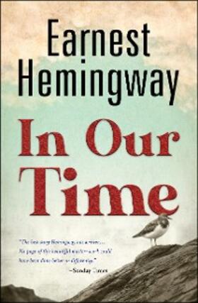 Hemingway |  In Our Time | eBook | Sack Fachmedien