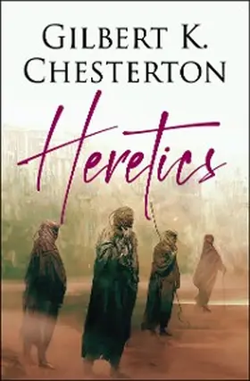 Chesterton |  Heretics | eBook | Sack Fachmedien