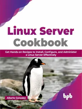 Gonzalez |  Linux Server Cookbook | eBook | Sack Fachmedien