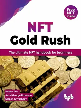 Joo / Proorocu / Krivosheev |  NFT Gold Rush | eBook | Sack Fachmedien