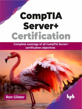 Gilster |  CompTIA Server+ Certification | eBook | Sack Fachmedien