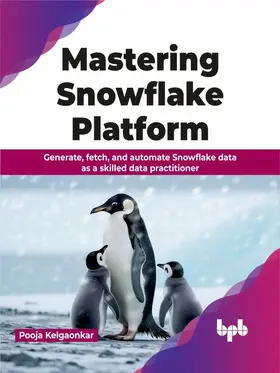 Kelgaonkar |  Mastering Snowflake Platform | eBook | Sack Fachmedien