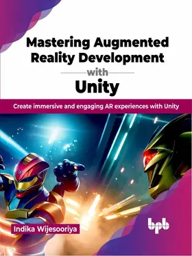 Wijesooriya |  Mastering Augmented Reality Development with Unity | eBook | Sack Fachmedien