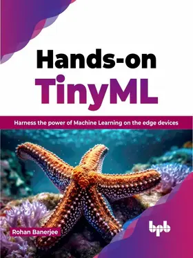 Banerjee |  Hands-on TinyML | eBook | Sack Fachmedien