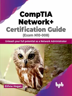 Hogan |  CompTIA Network+ Certification Guide (Exam N10-008) | eBook | Sack Fachmedien