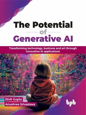 Gupta / Srivastava |  The Potential of Generative AI | eBook | Sack Fachmedien